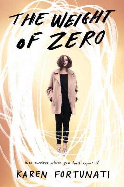 Cover for The Weight of Zero by Karen Fortunati