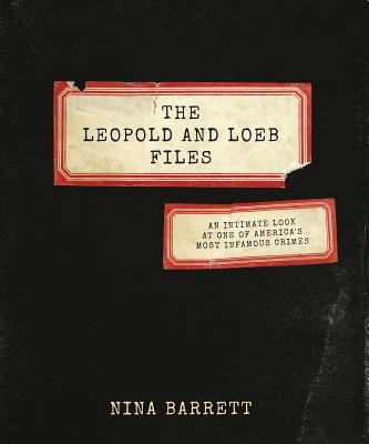 The Leopold and Loeb Files cover