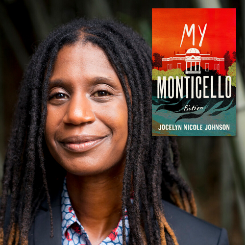 My Monticello by Jocelyn Nicole Johnson 