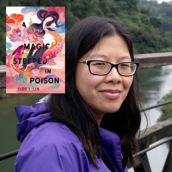 Judy Lin, author of Magic Steeped in Poison