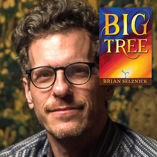 Brian Selznick, author of "Big Tree"