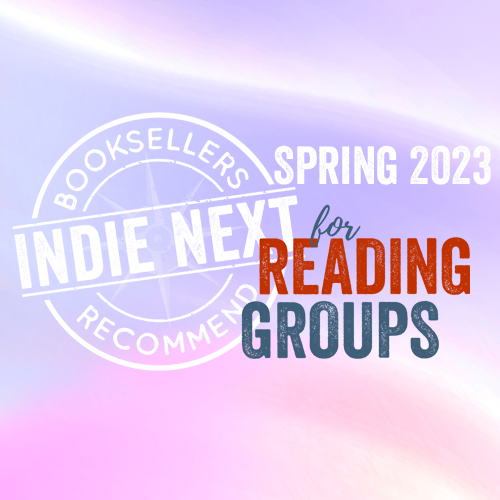 Spring 2023 Indies Next Reading Group