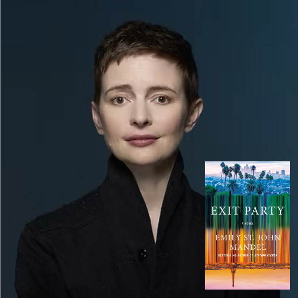 "Exit Party" and author Emily St. John Mandel