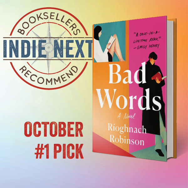 Bad Words: A Novel By Ríoghnach Robinson