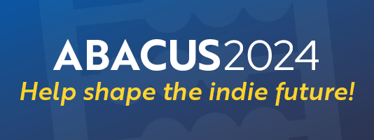 ABACUS 2024: Help shape the indie future!