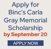 Apply for Binc's Carla Gray Memorial Scholarship