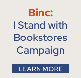 Learn more about Binc's I stand with Bookstores Campaign.