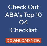 Check out ABA's Top 10 Q4 checklist
