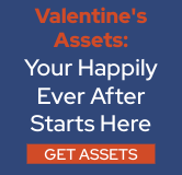 Get the Valentine's Day Assets! Your Happily Every After Starts Here.