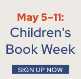 Children's Book Week is May 5-11.
