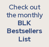 Check out the monthly BLK Bestsellers List