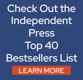 Check out the Independent Press Top 40 Bestsellers List