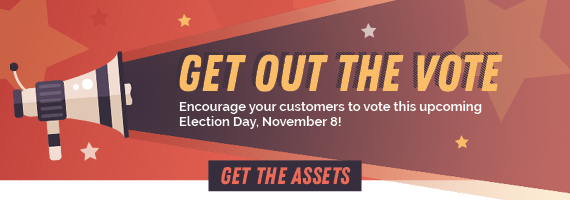 Get Out The Vote! Encourage customer to vote assets