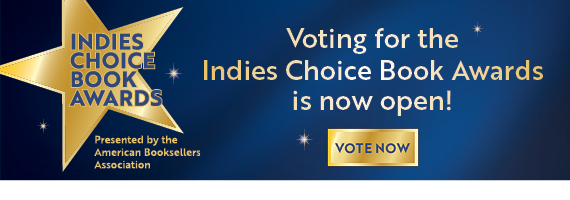 Voting for the Indies Choice Book Awards is now open! Vote now!