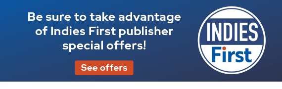 Take advantage of this year's Indies First special publisher offers!