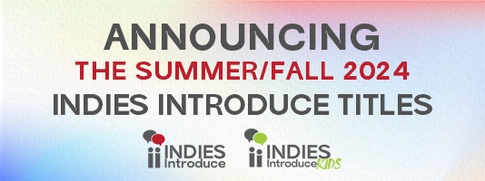 Indies Introduce Spring/Fall 2024 Titles Announcement