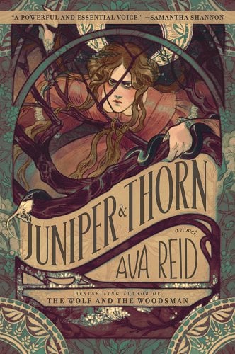 Juniper & Thorn: A Novel By Ava Reid