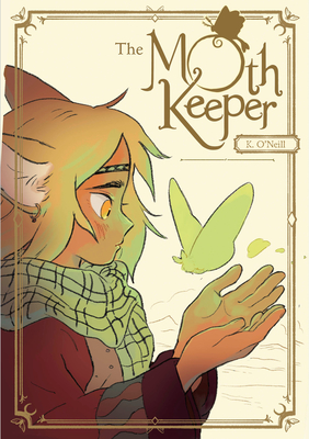 The Moth Keeper: A Graphic Novel By K. O’Neill