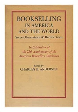 The cover for Bookselling in America and the World