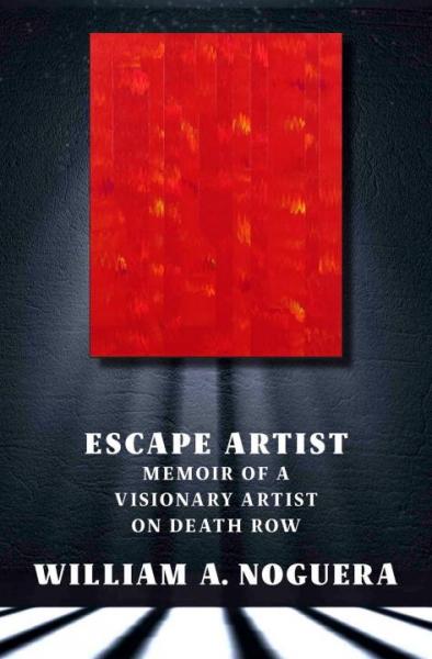 Escape Artist by William A. Noguera