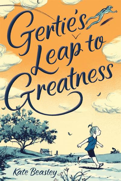 Cover image for Gertie's Leap to Greatness by Kate Beasley