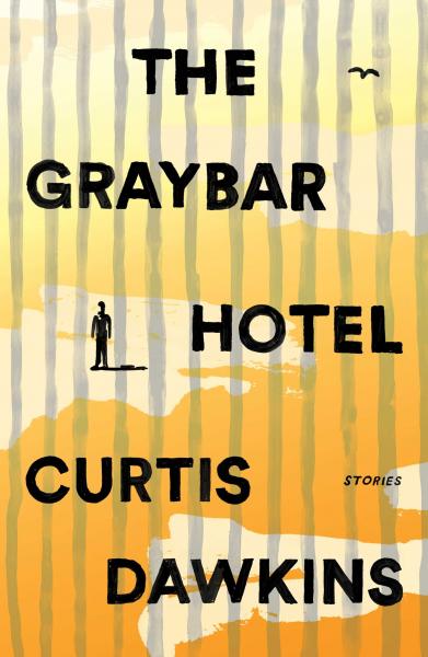 The Graybar Hotel by Curtis Dawkins