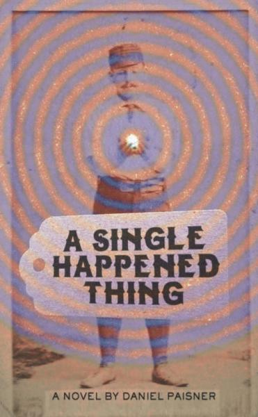 A Single Happened Thing cover