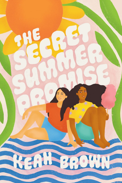 The Secret Summer Promise by Keah Brown