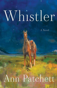 Book cover for Whistler by Ann Patchett