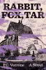Rabbit, Fox, Tar
